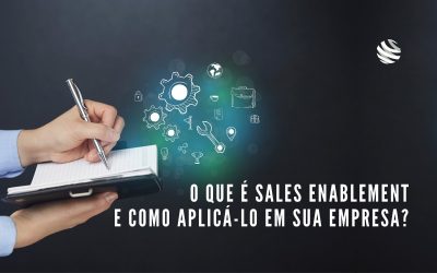 O que é sales enablement e como aplicá-lo em sua empresa?