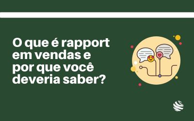 Rapport em vendas: entenda o que é e por que aplicar na sua empresa
